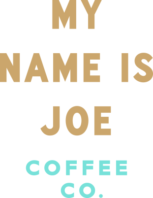 My Name Is Joe Coffee Co